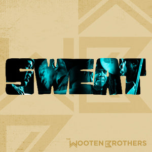 'Sweat Single'   The Wooten Brothers - New release!