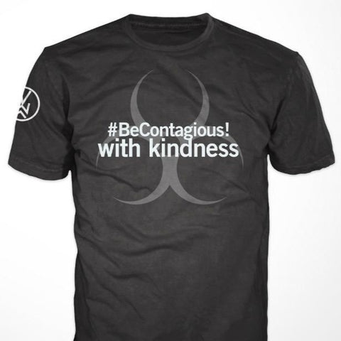 #BeContagious! with kindness