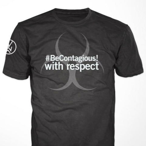 #BeContagious! with respect